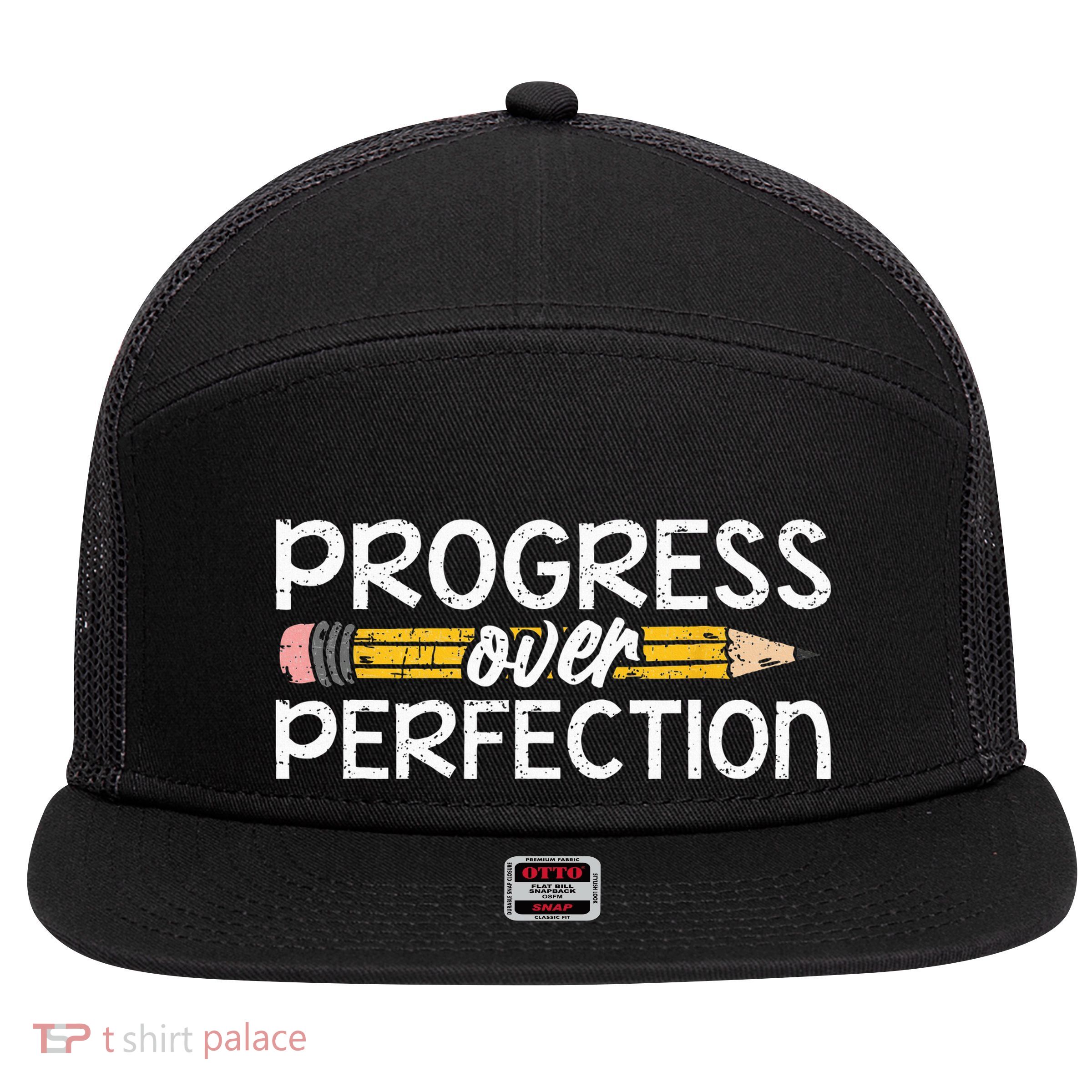 Motivational Progress Over Perfection Back To School Teacher 7 Panel Mesh Trucker Snapback Hat