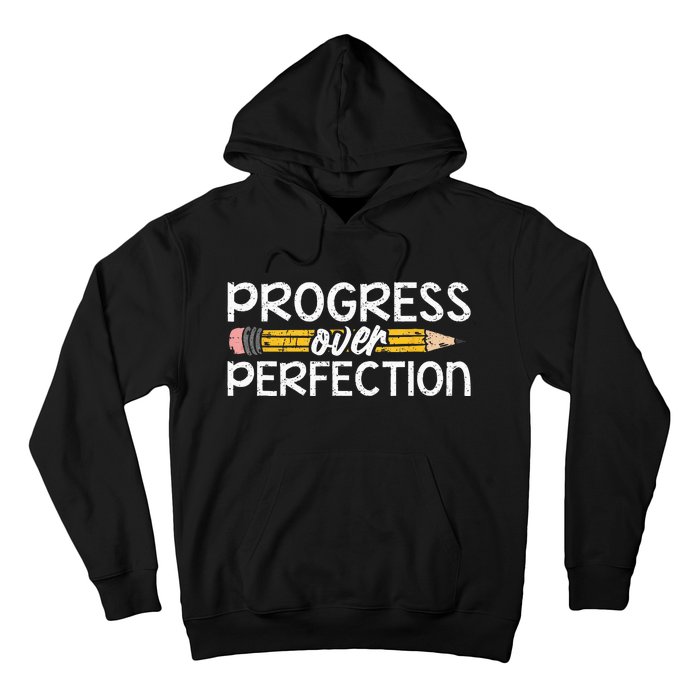 Motivational Progress Over Perfection Back To School Teacher Hoodie