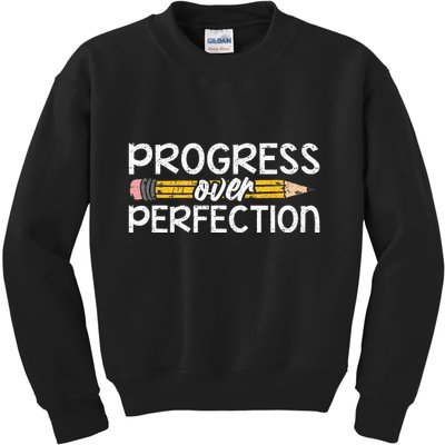 Motivational Progress Over Perfection Back To School Teacher Kids Sweatshirt