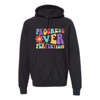 Motivational Progress Over Perfection Back To School Teacher Premium Hoodie