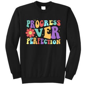 Motivational Progress Over Perfection Back To School Teacher Tall Sweatshirt