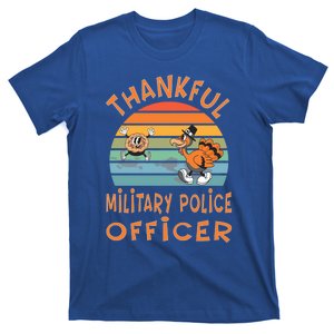 Military Police Officer Job Funny Thanksgiving Gift T-Shirt