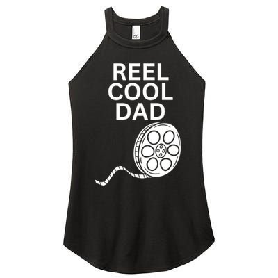 Movie Producer Or Actor Reel Cool Dad Fathers Day Meaningful Gift Women's Perfect Tri Rocker Tank