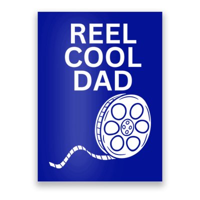 Movie Producer Or Actor Reel Cool Dad Fathers Day Meaningful Gift Poster