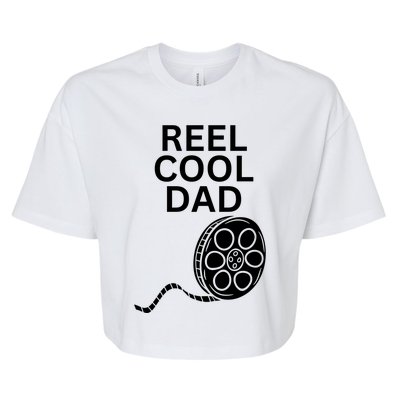 Movie Producer Or Actor Reel Cool Dad Fathers Day Meaningful Gift Bella+Canvas Jersey Crop Tee