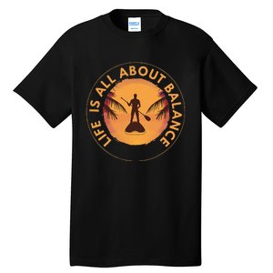 Men Paddleboarder On SUP Paddle Board For Standup Paddling Tall T-Shirt