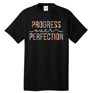 Motivational Progress Over Perfection Leopard Print Teacher Tall T-Shirt