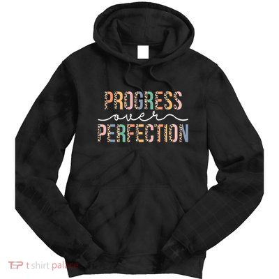 Motivational Progress Over Perfection Leopard Print Teacher Tie Dye Hoodie