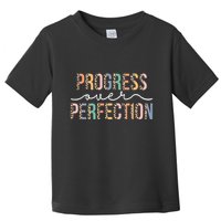 Motivational Progress Over Perfection Leopard Print Teacher Toddler T-Shirt