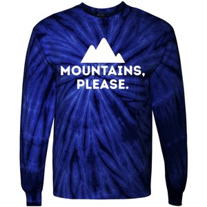 Mountains Please Outdoors Camping Climbing Tee Tie-Dye Long Sleeve Shirt