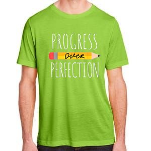 Motivational Progress Over Perfection Back To School Teacher Adult ChromaSoft Performance T-Shirt