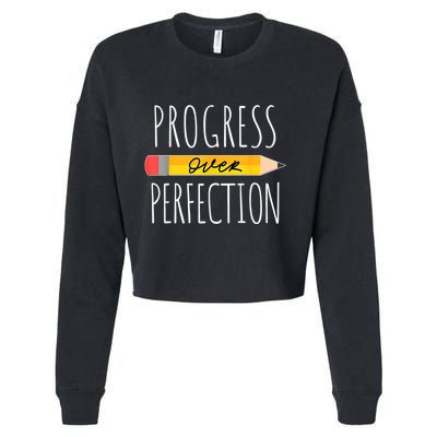 Motivational Progress Over Perfection Back To School Teacher Cropped Pullover Crew