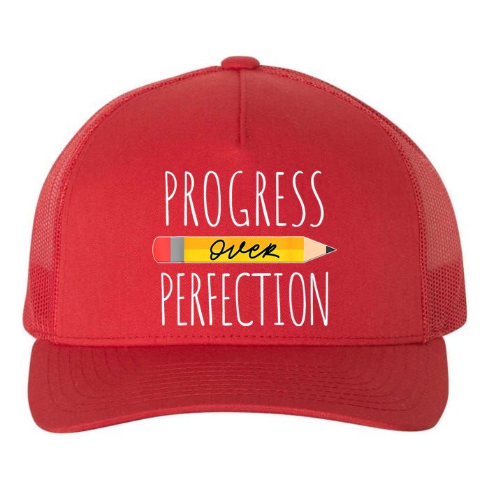 Motivational Progress Over Perfection Back To School Teacher Yupoong Adult 5-Panel Trucker Hat