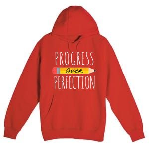 Motivational Progress Over Perfection Back To School Teacher Premium Pullover Hoodie