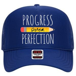 Motivational Progress Over Perfection Back To School Teacher High Crown Mesh Back Trucker Hat