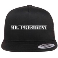 Mr. President President supporter For 4th Of July Flat Bill Trucker Hat