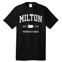 Milton Pennsylvania Pa Vintage Athletic Sports Tall T-Shirt