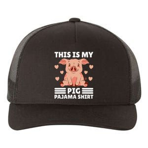 My Pig Pajama Women Pig Pjs Cute Pig Stuff Farmer Girl Yupoong Adult 5-Panel Trucker Hat