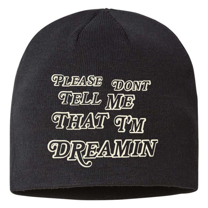 Mayday Parade Please DonT Tell Me That IM Dreamin Sustainable Beanie