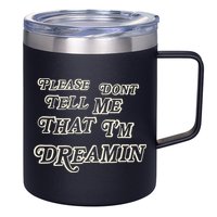 Mayday Parade Please DonT Tell Me That IM Dreamin 12oz Stainless Steel Coffee Mug