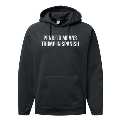 Mexican Protest Pendejo Means Trump In Spanish Performance Fleece Hoodie