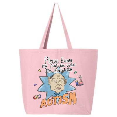 Marcus Pork Please Excuse My Poor Eye Contact IM Infected With Autism 25L Jumbo Tote
