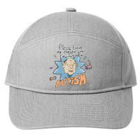 Marcus Pork Please Excuse My Poor Eye Contact IM Infected With Autism 7-Panel Snapback Hat