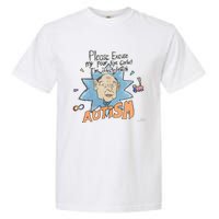 Marcus Pork Please Excuse My Poor Eye Contact IM Infected With Autism Garment-Dyed Heavyweight T-Shirt