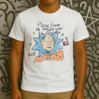 Marcus Pork Please Excuse My Poor Eye Contact IM Infected With Autism T-Shirt
