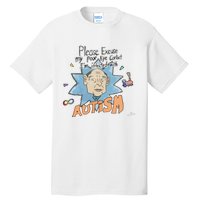 Marcus Pork Please Excuse My Poor Eye Contact IM Infected With Autism Tall T-Shirt