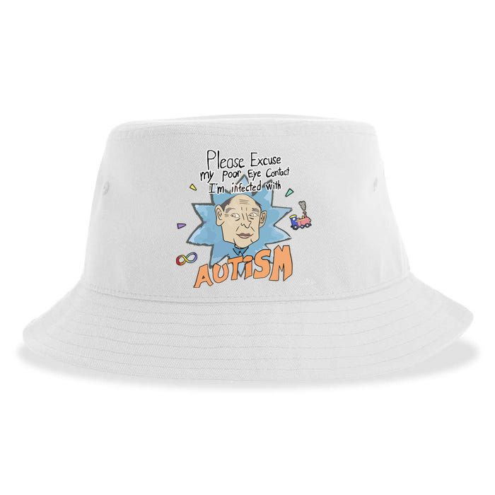 Marcus Pork Please Excuse My Poor Eye Contact IM Infected With Autism Sustainable Bucket Hat