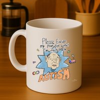 Marcus Pork Please Excuse My Poor Eye Contact IM Infected With Autism Mug