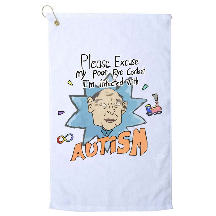 Marcus Pork Please Excuse My Poor Eye Contact IM Infected With Autism Golf Towel