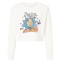 Marcus Pork Please Excuse My Poor Eye Contact IM Infected With Autism Cropped Pullover Crew