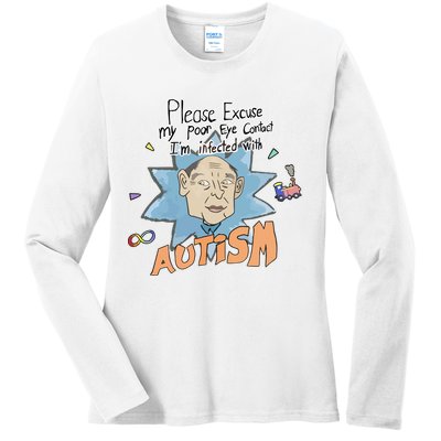 Marcus Pork Please Excuse My Poor Eye Contact IM Infected With Autism Ladies Long Sleeve Shirt