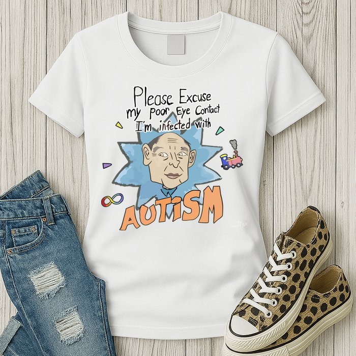 Marcus Pork Please Excuse My Poor Eye Contact IM Infected With Autism Womens T-Shirt