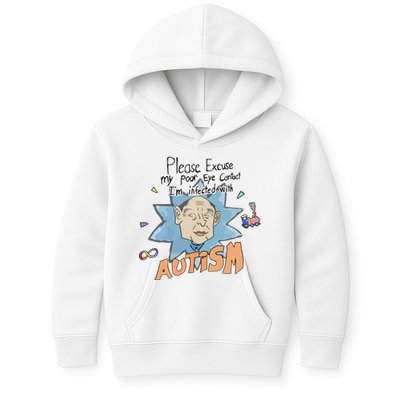 Marcus Pork Please Excuse My Poor Eye Contact IM Infected With Autism Kids Hoodie