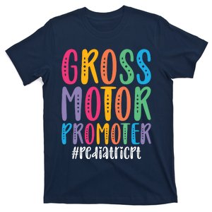 Motor Promoter Pediatric PT Pediatric Physical Therapy T-Shirt