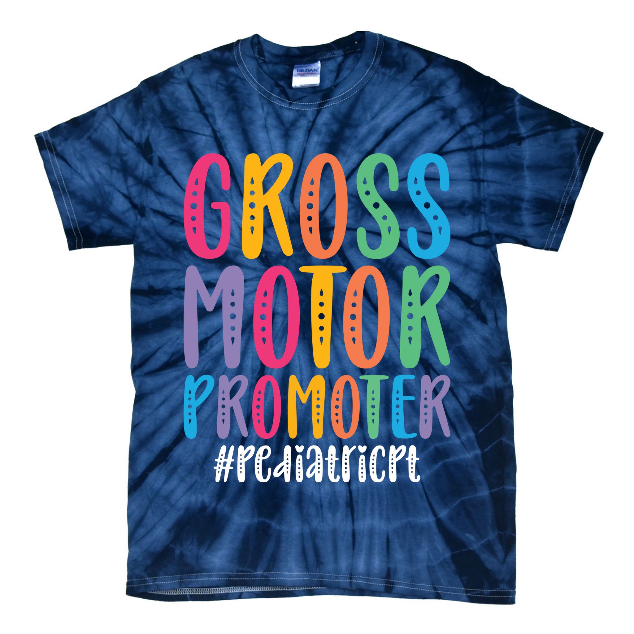 Motor Promoter Pediatric PT Pediatric Physical Therapy Tie-Dye T-Shirt