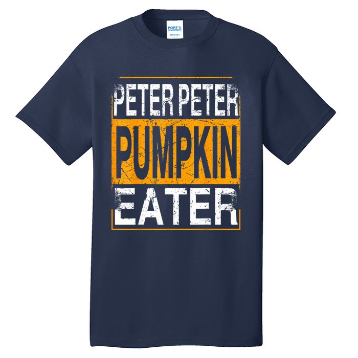 M.ens Peter Pumpkin Eater Halloween Funny Distressed Tall T-Shirt