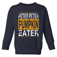 M.ens Peter Pumpkin Eater Halloween Funny Distressed Toddler Sweatshirt