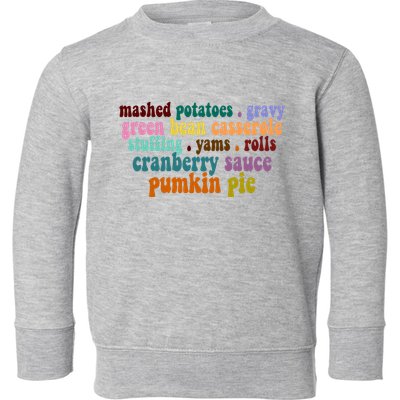 Mashed Potatoes Pumpkin Pie Holiday Food Lover Toddler Sweatshirt