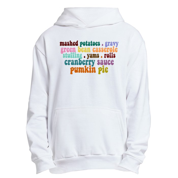 Mashed Potatoes Pumpkin Pie Holiday Food Lover Urban Pullover Hoodie