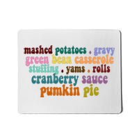 Mashed Potatoes Pumpkin Pie Holiday Food Lover Mousepad