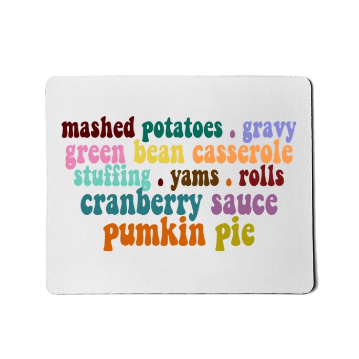 Mashed Potatoes Pumpkin Pie Holiday Food Lover Mousepad