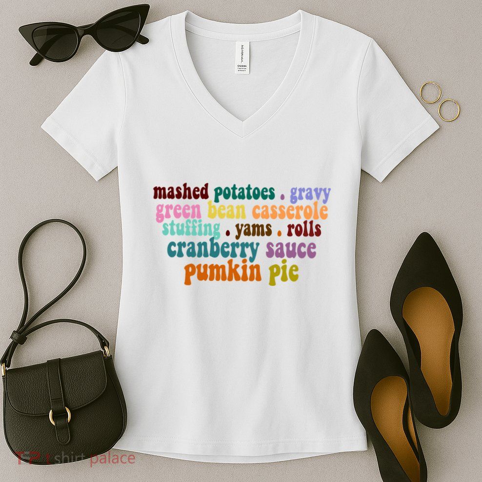 Mashed Potatoes Pumpkin Pie Holiday Food Lover Women's V-Neck T-Shirt