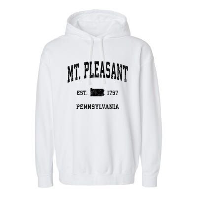 Mt. Pleasant Pennsylvania Pa Vintage Athletic Sports Garment-Dyed Fleece Hoodie