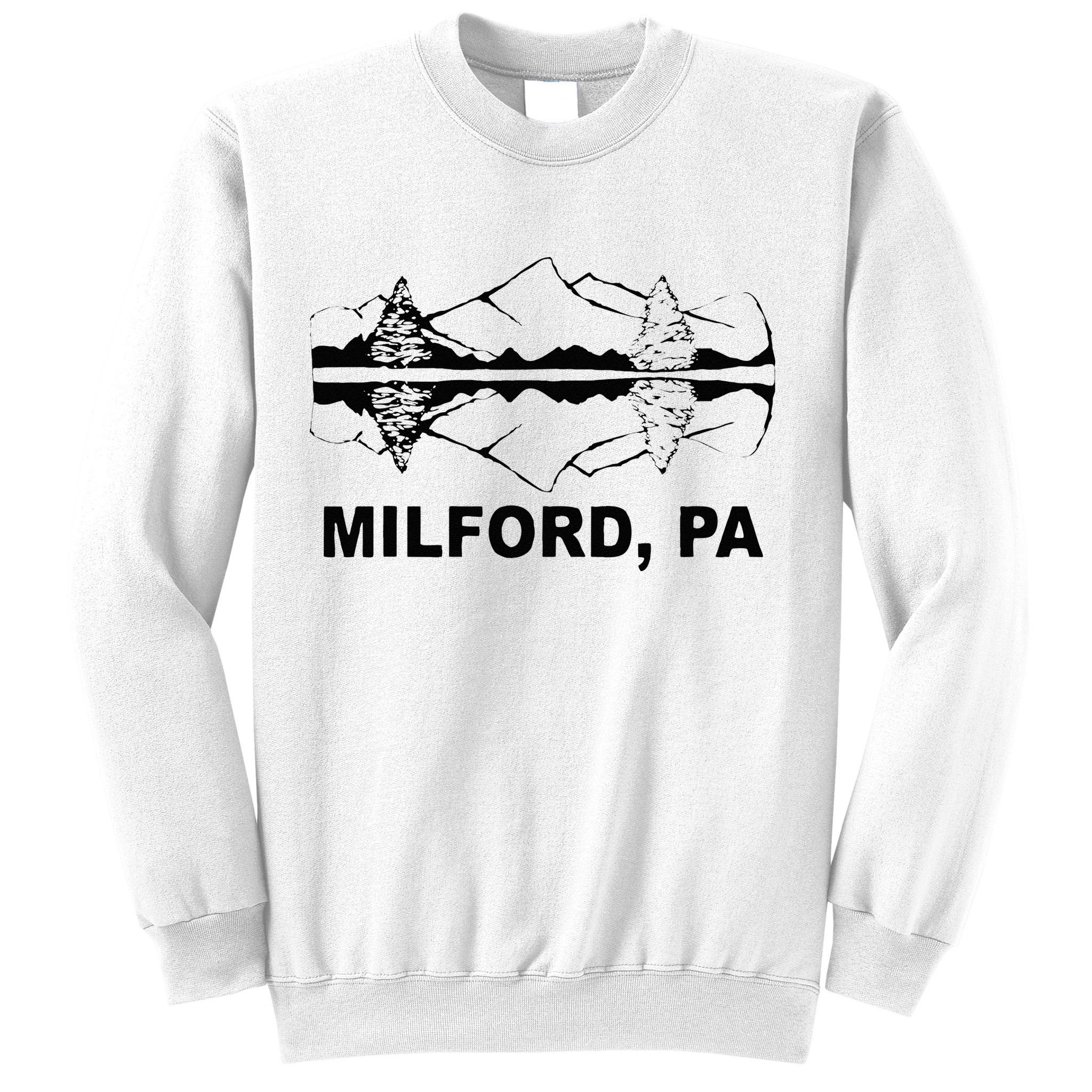 Milford PA Pennsylvania Sweatshirt