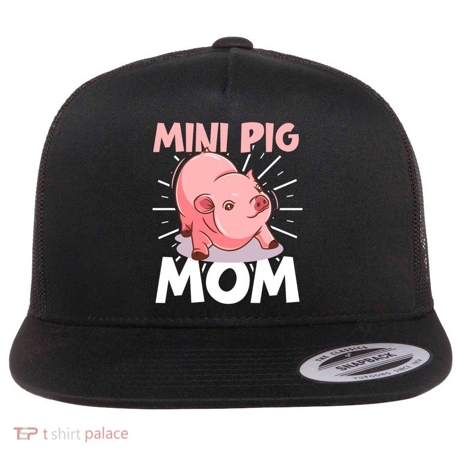 Mini Pig Piglet Swine Farm Animal Piggy Cute Pig Mom Gift Flatbill Hat
