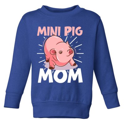 Mini Pig Piglet Swine Farm Animal Piggy Cute Pig Mom Gift Toddler Sweatshirt